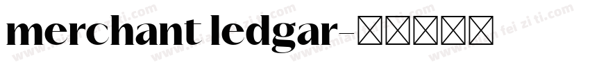 merchant ledgar字体转换